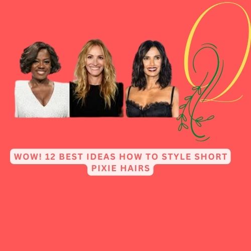 Wow! 12 Best Ideas How to Style Short Pixie Hairs